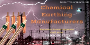 Chemical earthing manufacturers